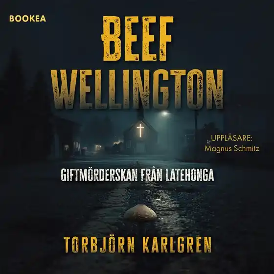 Beef Wellington (ljudbok) av Torbjörn Karlgren Fynd