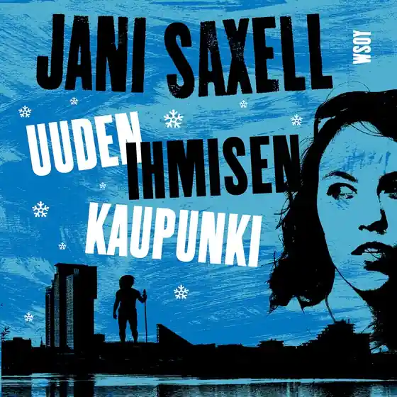 Köp online Uuden ihmisen kaupunki (ljudbok) av Jani Saxell