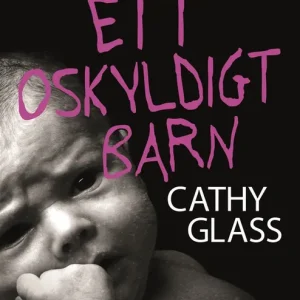 Sista chansen Ett oskyldigt barn (e-bok) av Cathy Glass