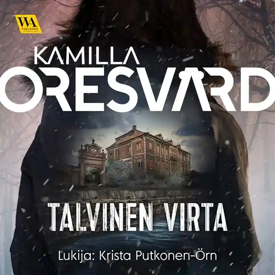 Talvinen virta (ljudbok) av Kamilla Oresvärd Nyhet