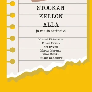 Stockan kellon alla: ja muita tarinoita (e-bok) av Kirsti Hakola Beställ nu