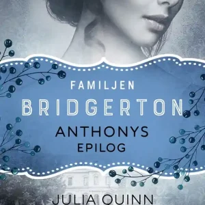 Begränsat antal Anthonys epilog (e-bok) av Julia Quinn