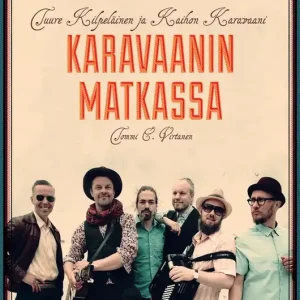 Lägg i varukorgen Tuure Kilpeläinen ja Kaihon karavaani (e-bok) av Tommi E. Virtanen