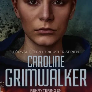 Rekryteringen (e-bok) av Caroline Grimwalker Köp online