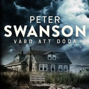 Värd att döda (e-bok) av Peter Swanson Rabatter
