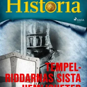Handla nu Tempelriddarnas sista hemligheter (e-bok) av Allt om Historia