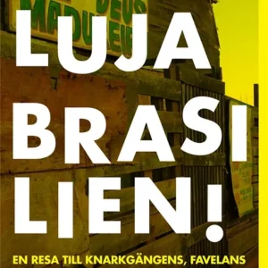 Halleluja Brasilien! (e-bok) av Kajsa Norell Erbjudandepris