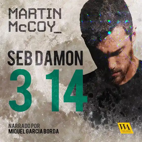 Premium Seb Damon, 3 14 (ljudbok) av Martin McCoy