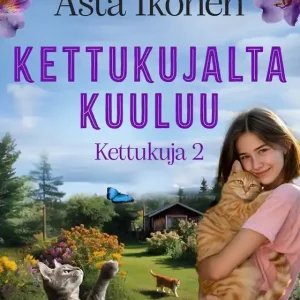Kettukujalta kuuluu (e-bok) av Asta Ikonen Endast idag