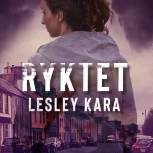 Handla nu Ryktet (e-bok) av Lesley Kara