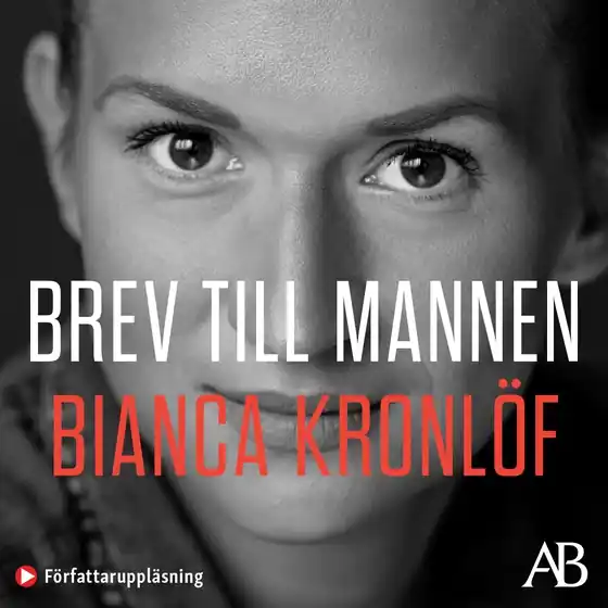 Lägg i varukorgen Brev till mannen (ljudbok) av Bianca Kronlöf