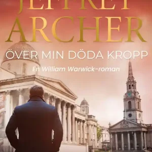 Över min döda kropp (e-bok) av Jeffrey Archer Kampanj