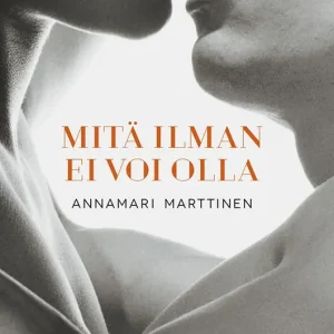 Mitä ilman ei voi olla (e-bok) av Annamari Marttinen Köp nu