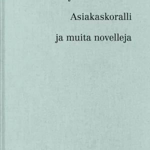 Begränsat erbjudande Asiakaskoralli (e-bok) av Harry Salmenniemi