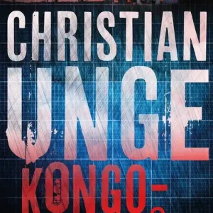 Kongospår (e-bok) av Christian Unge Extra rabatt