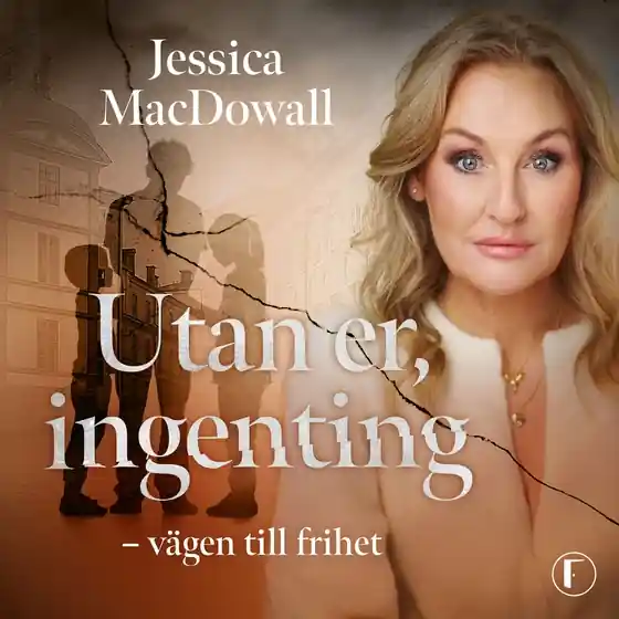 Utan er, ingenting : vägen till frihet (ljudbok) av Jessica MacDowall Trygg betalning