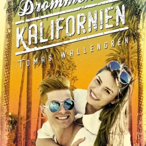 Drömmen om Kalifornien (ljudbok) av Tomas Wallengren Bästa pris