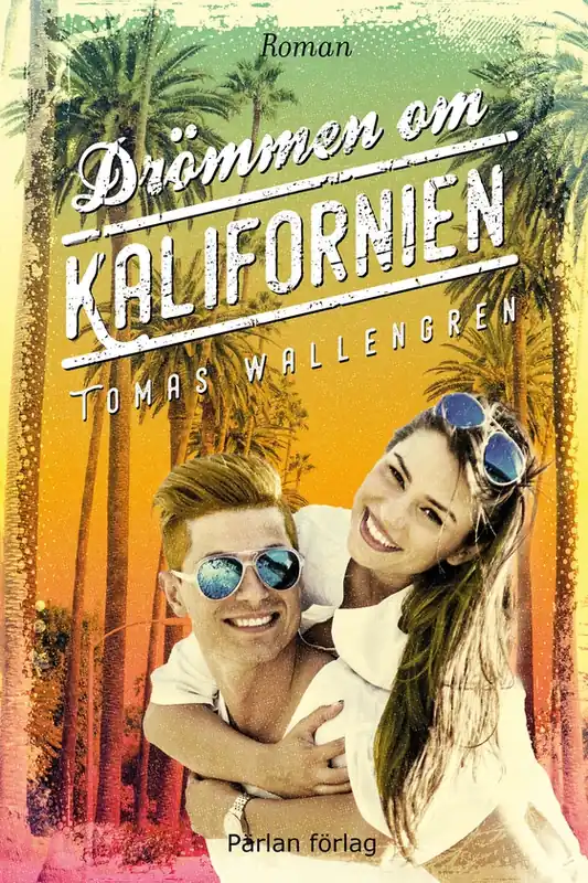 Drömmen om Kalifornien (ljudbok) av Tomas Wallengren Bästa pris