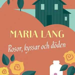 Sista chansen Rosor, kyssar och döden (e-bok) av Maria Lang
