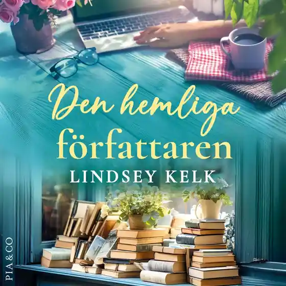 Den hemliga författaren (ljudbok) av Lindsey Kelk Nyhet