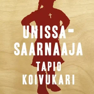 Unissasaarnaaja (e-bok) av Tapio Koivukari Kampanj