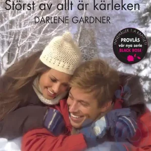 Störst av allt är kärleken (e-bok) av Darlene Gardner risnedsättning