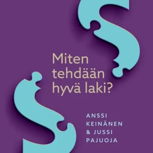 Miten tehdään hyvä laki? (e-bok) av Anssi Keinänen Köp online