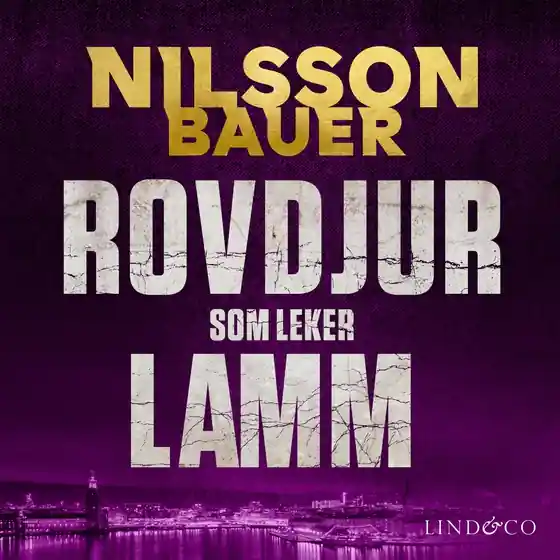 Rovdjur som leker lamm (ljudbok) av Johanna Nilsson Endast idag