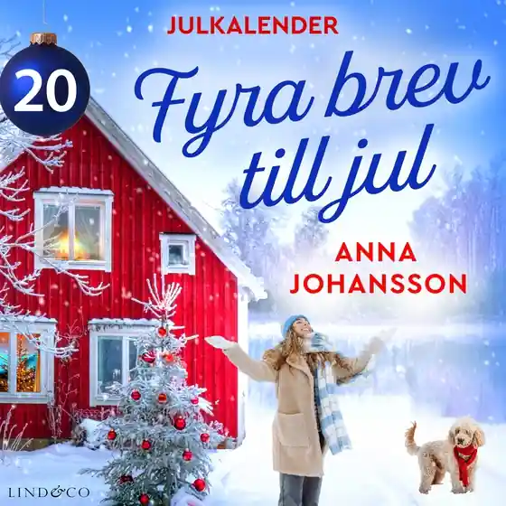 Kundfavorit Fyra brev till jul: Lucka 20 (ljudbok) av Anna Johansson