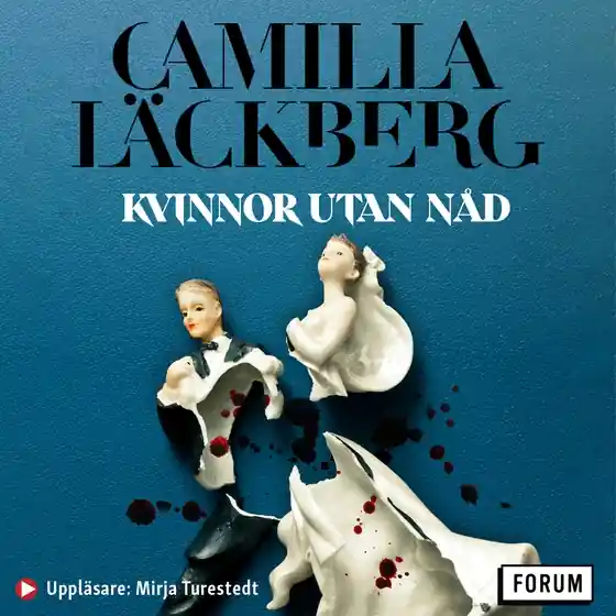 Begränsad tid Kvinnor utan nåd (ljudbok) av Camilla Läckberg