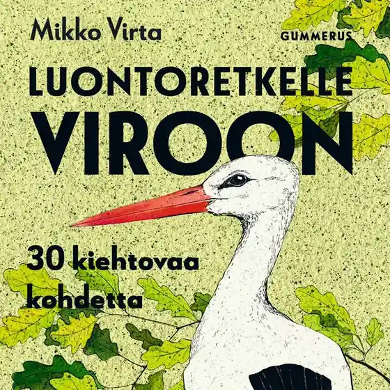 Luontoretkelle Viroon (ljudbok) av Mikko Virta Begränsad tid