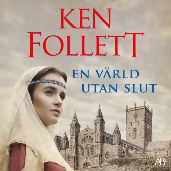 En värld utan slut (ljudbok) av Ken Follett Erbjudande
