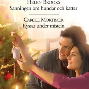 Kyssar under misteln / Sanningen om hundar och katter (e-bok) av Carole Mortimer Handla nu