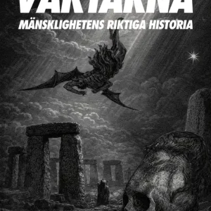 Väktarna - Mänsklighetens riktiga historia (e-bok) av Forntida Astronauter Outlet