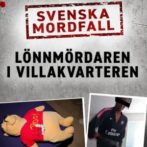 Svenska mordfall: Lönnmördaren i villakvarteren (e-bok) av Fredrik Sjöshult Reapris