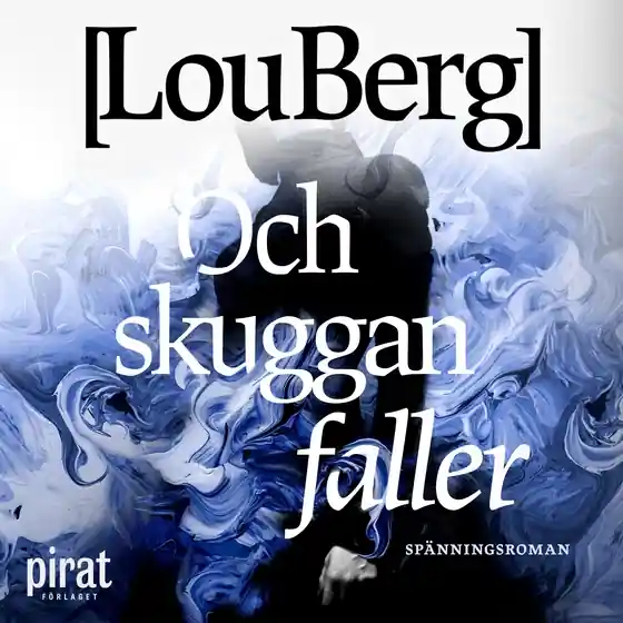 Endast denna vecka Och skuggan faller (ljudbok) av Lou Berg