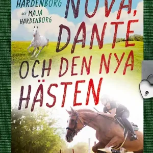 Nova, Dante och den nya hästen (e-bok) av Fredrik Hardenborg Köp nu