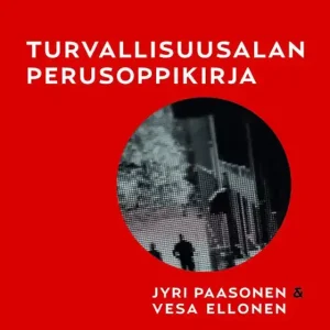 Turvallisuusalan perusoppikirja (e-bok) av Jyri Paasonen Nyhet