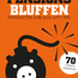 Köp nu Pensionsbluffen - Tryggheten som gick upp i rök (e-bok) av Joel Dahlberg