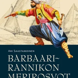 Barbaarirannikon merirosvot (e-bok) av Ari Saastamoinen Begränsad tid