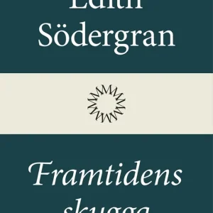 Framtidens skugga (e-bok) av Edith Södergran Erbjudande