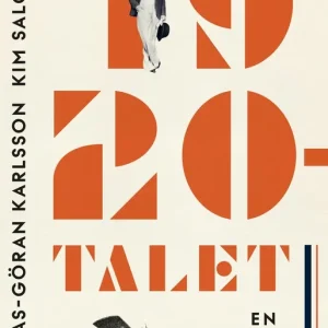 1920-talet : En spegel för vår tid (e-bok) av Klas-Göran Karlsson Lågt pris