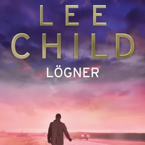 Lögner (e-bok) av Lee Child Fynd