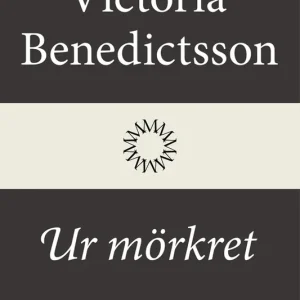 Ur mörkret (e-bok) av Victoria Benedictsson risnedsättning