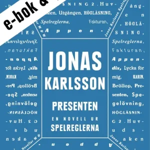 Erbjudandepris Presenten (e-bok + ljudbok): En novell ur Spelreglerna (e-bok) av Jonas Karlsson