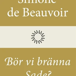 Handla nu Bör vi bränna Sade? (e-bok) av Simone de Beauvoir