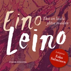 Yksi on laulu ylitse muiden (ljudbok) av Eino Leino Kampanj