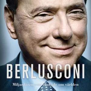 Premium Berlusconi - Miljardären som skakade om världen (e-bok) av Alan Friedman