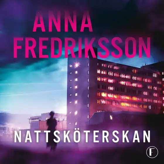 Nattsköterskan (ljudbok) av Anna Fredriksson Populär