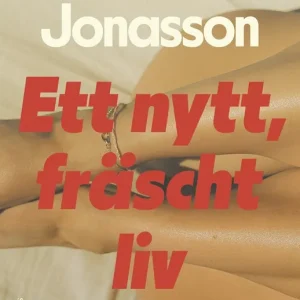 Lågt pris Ett nytt, fräscht liv (e-bok) av Isabell Jonasson